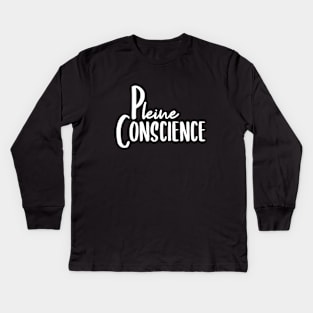 Pleine Conscience Kids Long Sleeve T-Shirt